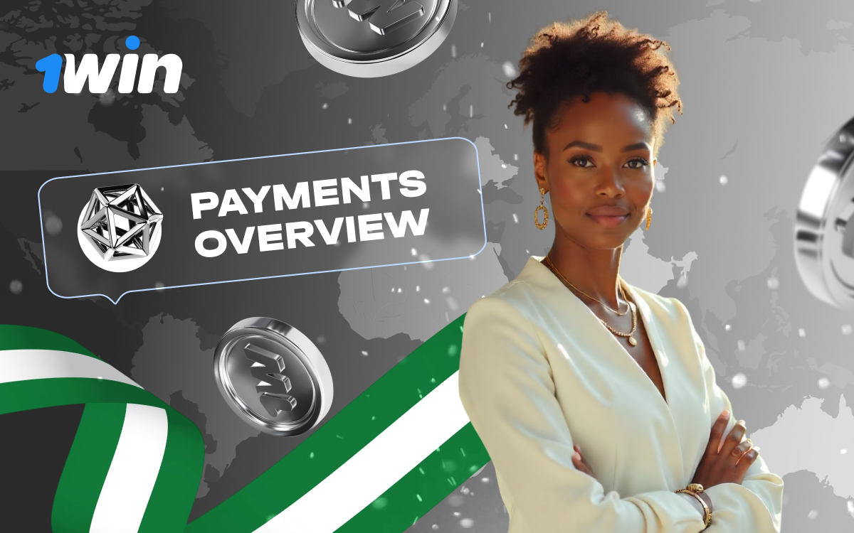 1win payment overview